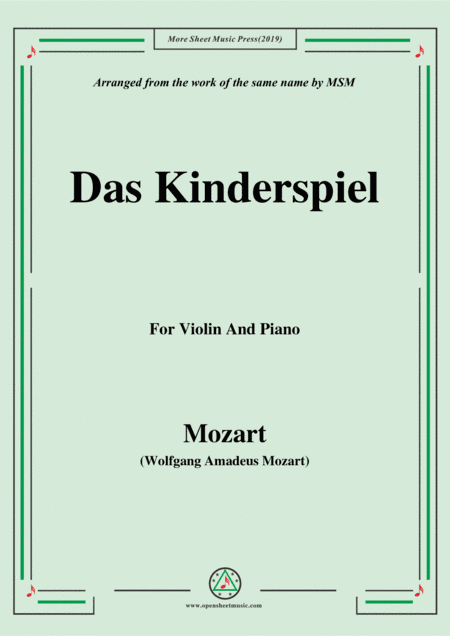 Mozart-Das kinderspiel,for Violin and Piano (arr. MSM)