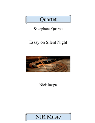 Essay on Silent Night (sax quartet - SATB)