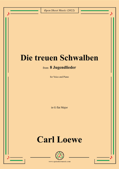 Loewe-Die treuen Schwalben,in G flat Major,for Voice and Piano (arr. OSM Press)