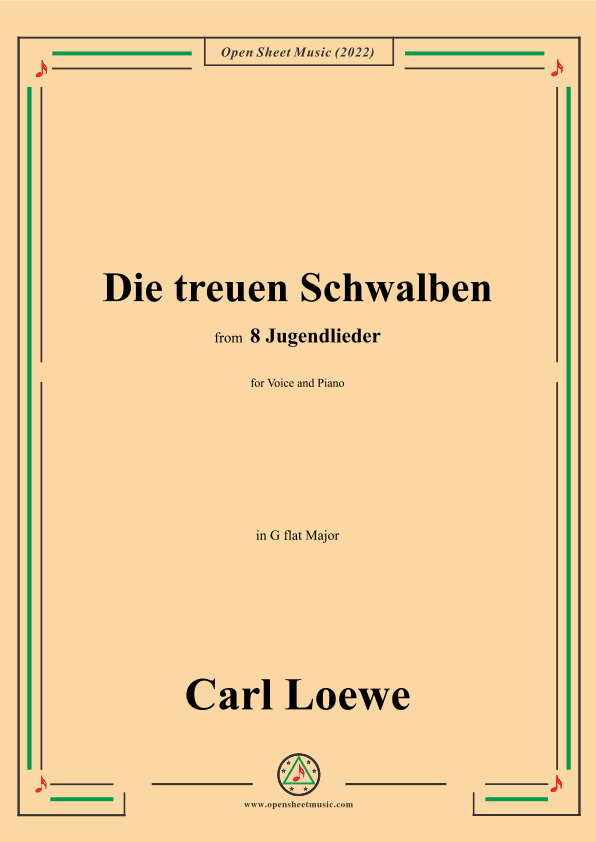 Loewe-Die treuen Schwalben,in G flat Major,for Voice and Piano (arr. OSM Press)