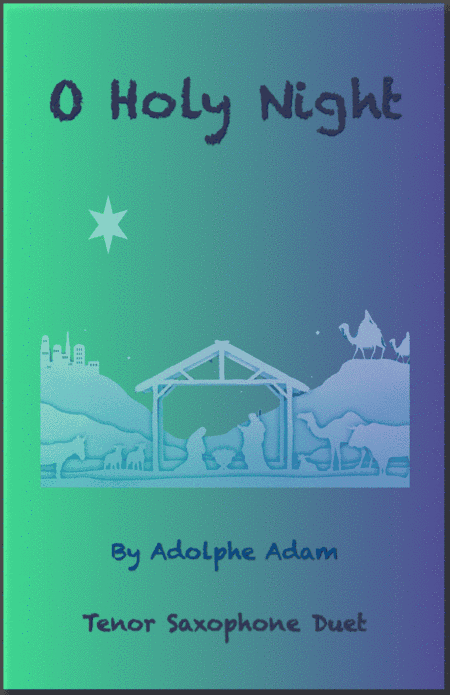 O Holy Night, (Cantique de Noel), Tenor Saxophone Duet (arr. David McKeown)