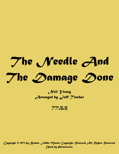 The Needle And The Damage Done (arr. Jeff Tincher)