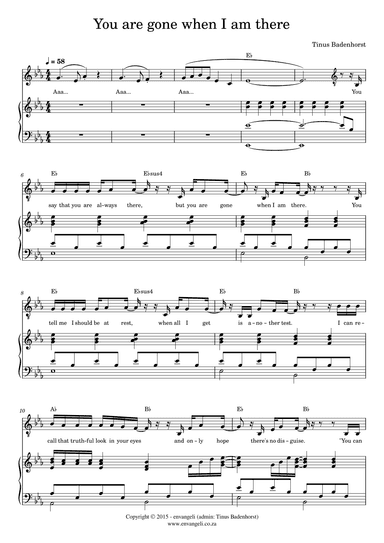 You are gone when I am there - E-flat Major