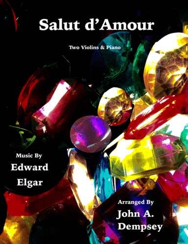 Salut d'Amour (Love's Greeting): Trio for Two Violins and Piano (arr. John A. Dempsey)