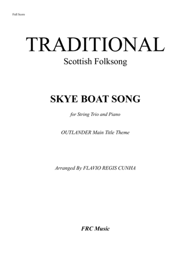 SKYE BOAT SONG - Outlander Main Title Theme - for String Trio and Piano Accompaniment (arr. Flavio Regis Cunha)