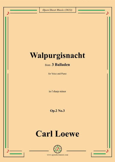 Loewe-Walpurgisnacht,in f sharp minor,Op.2 No.3,from 3 Balladen,for Voice and Piano (arr. OSM Press)