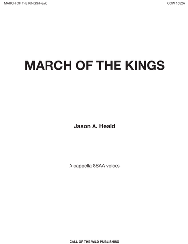"March of the Kings" for a cappella SSA voices (arr. Jason A. Heald)