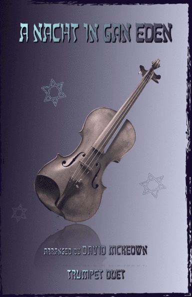 A Nacht in Gan Eden, (A Night in the Garden of Eden), for Trumpet Duet (arr. David McKeown)