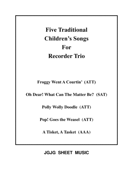Five Traditional Children's Songs for Recorder Trio - Score Only (arr. James Grush)