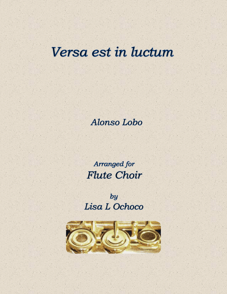 Versa est in luctum for Flute Choir (arr. Lisa L Ochoco)