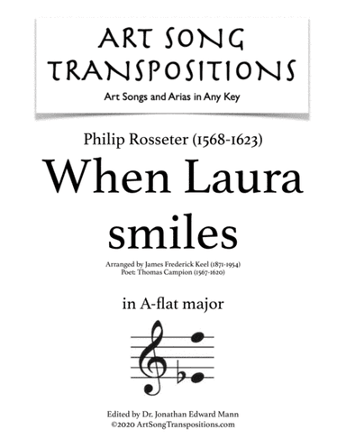 ROSSETER: When Laura smiles (transposed to A-flat major) (arr. James Frederick Keel)