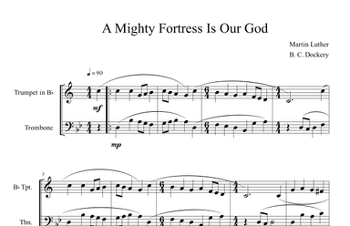 A Mighty Fortress is Our God (Trumpet and Trombone Duet) (arr. B. C. Dockery)