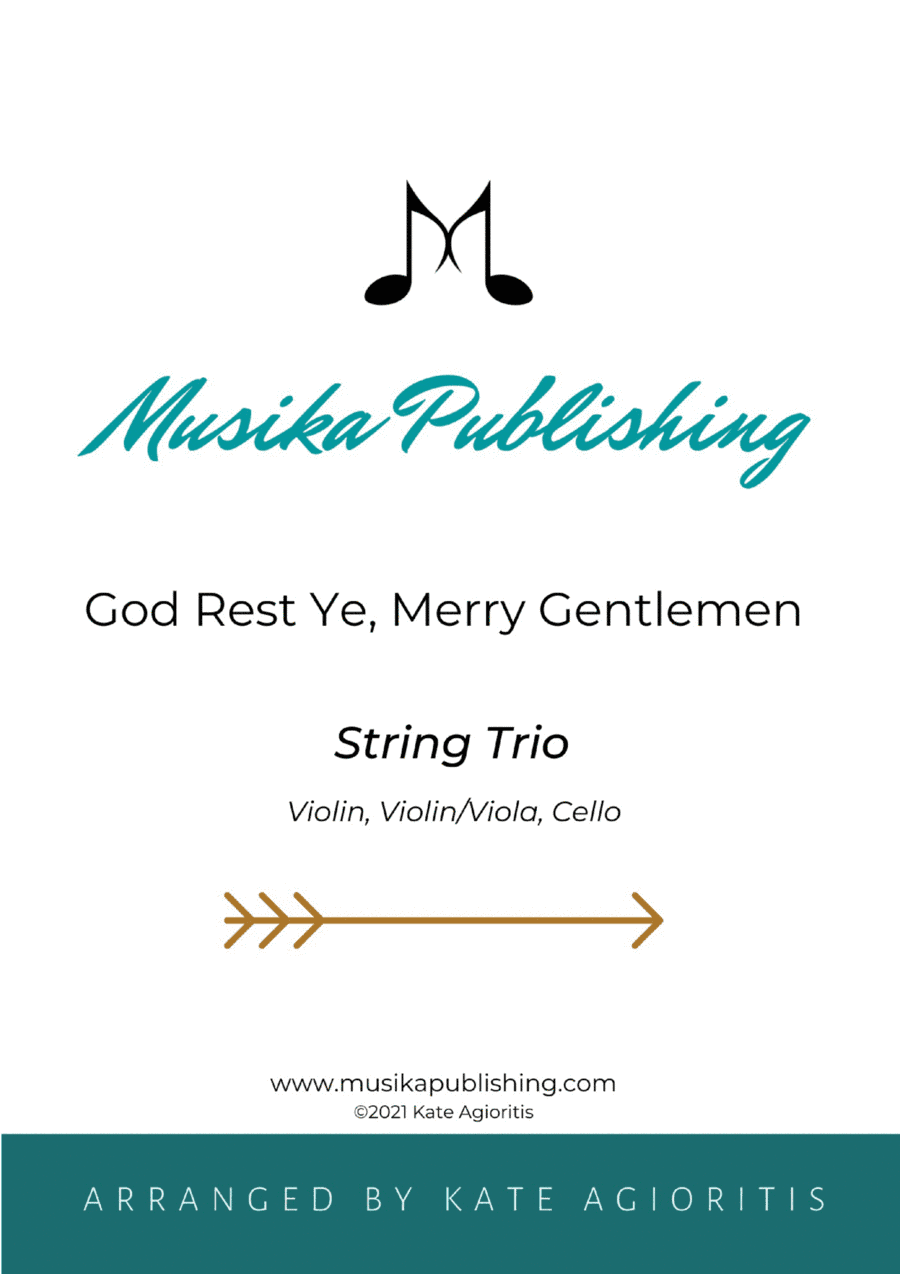 God Rest Ye Merry Gentlemen - String Trio (vln, vln/vla, vcl) (arr. Kate Agioritis)