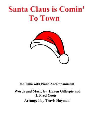 Santa Claus Is Comin' To Town (arr. Travis Hayman)