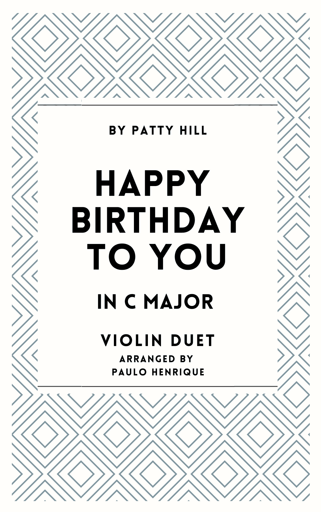 Happy Birthday To You - Violin Duet - C Major (arr. Paulo Henrique)