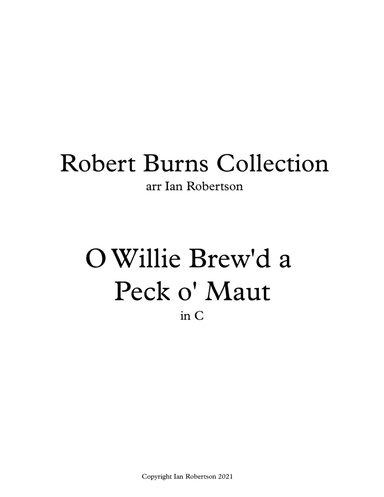 O Willie Brew'd a Peck o' Maut - in C (Burns)
