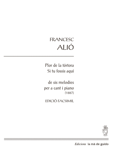 Plor de la tórtora / Si tu fossis aquí
