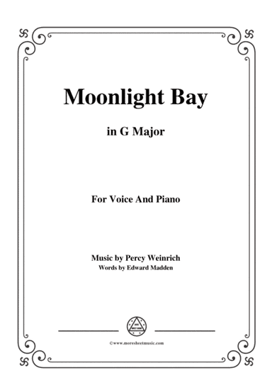 Percy Wenrich-Moonlight Bay,in G Major,for Voice and Piano (arr. MSM)