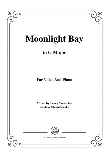 Percy Wenrich-Moonlight Bay,in G Major,for Voice and Piano (arr. MSM)