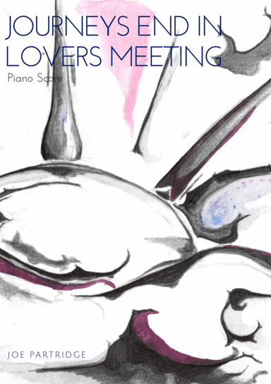 Journeys End in Lovers Meeting