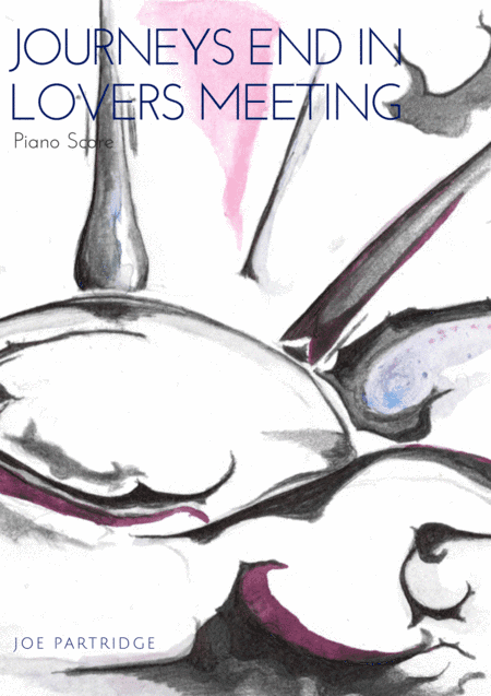 Journeys End in Lovers Meeting