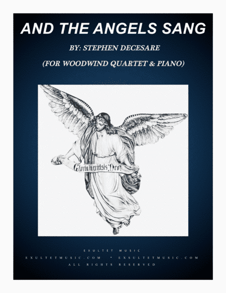 And The Angels Sang (for Woodwind Quartet and Piano) (arr. Stephen DeCesare)