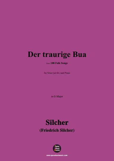 Silcher-Der traurige Bua,for Voice(ad lib.) and Piano (arr. OSM Press)
