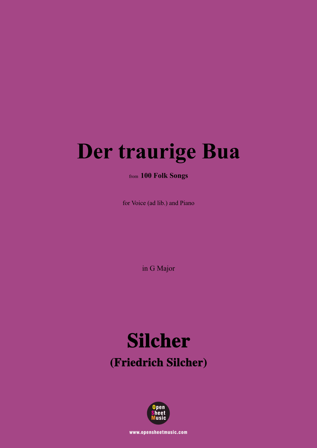 Silcher-Der traurige Bua,for Voice(ad lib.) and Piano (arr. OSM Press)