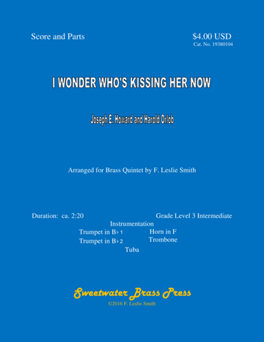 I Wonder Who’s Kissing Her Now (arr. F. Leslie Smith)