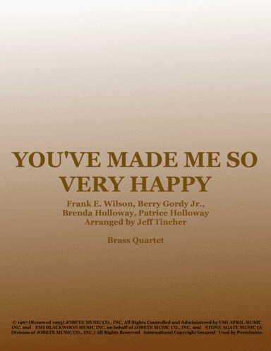 You've Made Me So Very Happy (arr. Jeff Tincher)