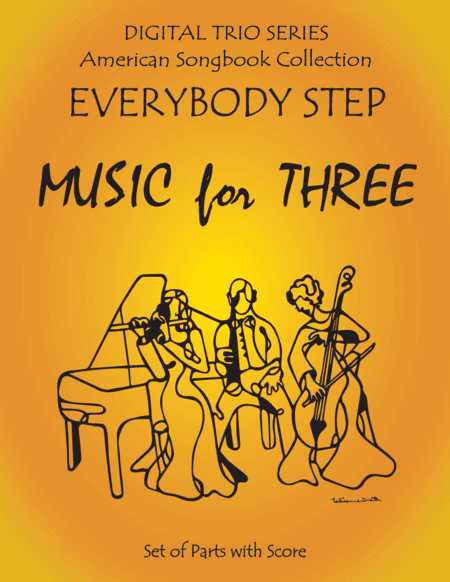 Everybody Step for C Instruments and Piano Trio (arr. Last Resort Music Publishing)