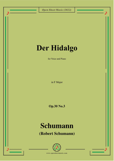 Schumann-Der Hidalgo,Op.30 No.3, in F Major (arr. OSM Press)