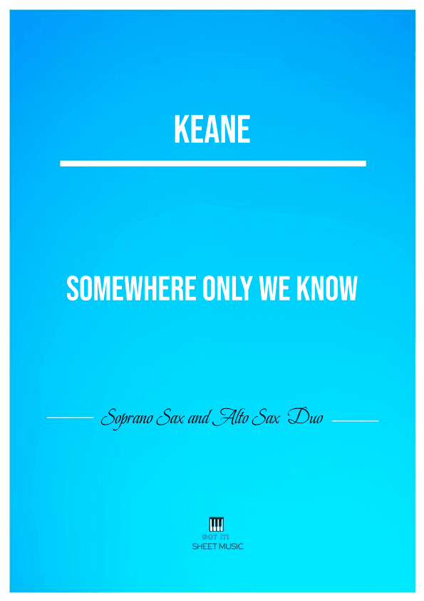 Somewhere Only We Know (arr. ANDRE LAITANO)