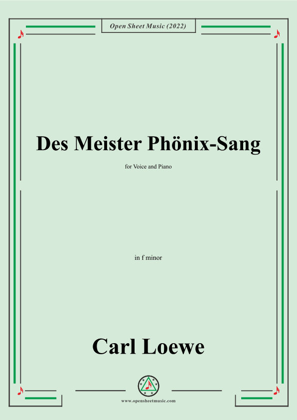 Loewe-Des Meister Phonix-Sang,in f minor,for Voice and Piano (arr. OSM Press)