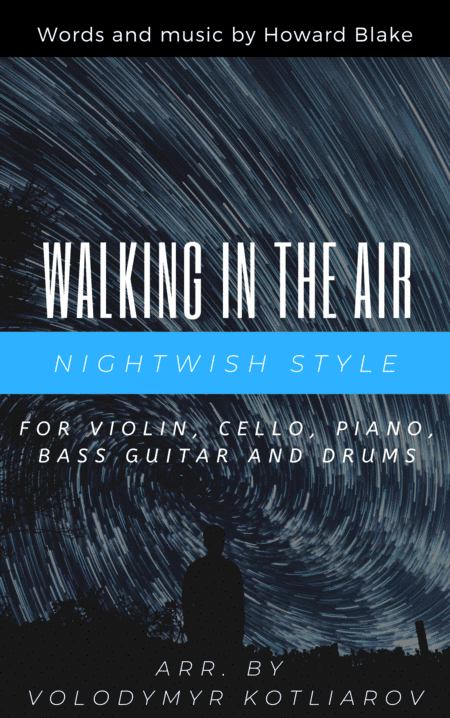 Walking In The Air (arr. Tuomas Holopainen, Volodymyr Kotliarov)