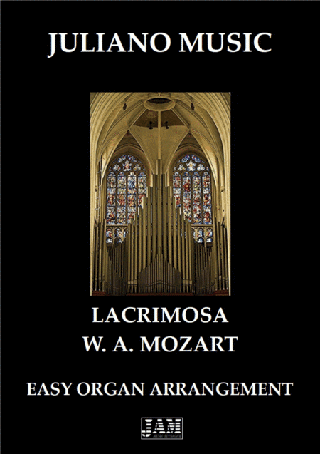 LACRIMOSA (EASY ORGAN) - W. A. MOZART (arr. Juliano Music)