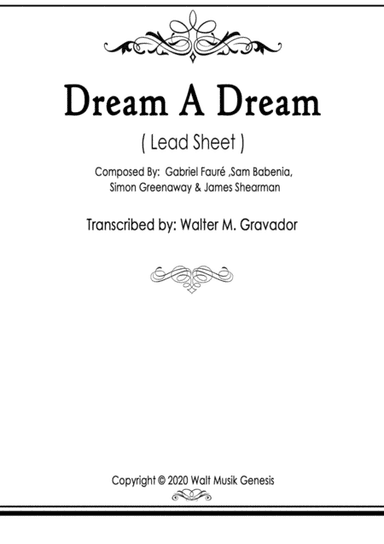 Dream A Dream (arr. Walter M. Gravador)