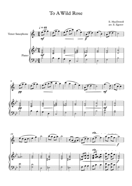 To A Wild Rose, Edward MacDowell, For Tenor Saxophone & Piano (arr. Eugene Egorov)