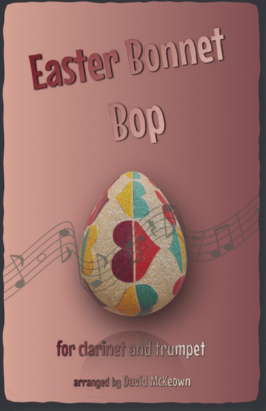The Easter Bonnet Bop for Clarinet and Trumpet Duet