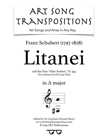 SCHUBERT: Litanei, D. 343 (transposed to A major) (arr. ArtSongTranspositions.com)
