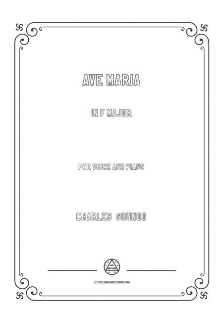 Gounod-Ave Maria in F Major,for Voice and Piano (arr. MSM)