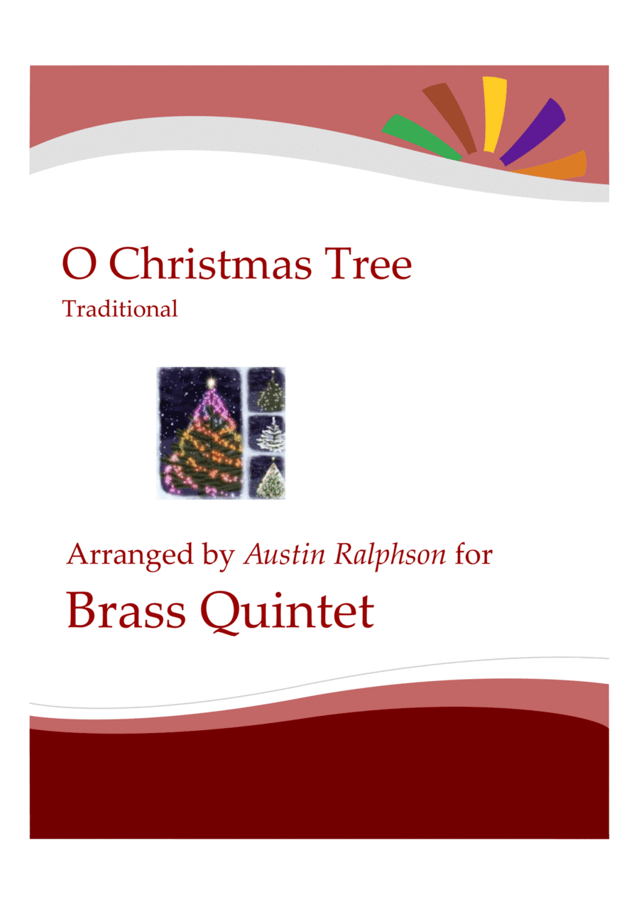 O Christmas Tree (O Tannenbaum) - brass quintet (arr. Austin Ralphson)