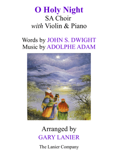 O HOLY NIGHT (SA Choir with Violin & Piano - Score & Parts included) (arr. Gary Lanier)