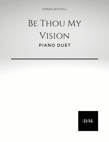 Be Thou My Vision Piano Duet (arr. Donna Mitchell)