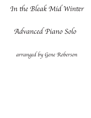 In the Bleak Mid Winter  Advanced Piano Solo (arr. Gene Roberson)