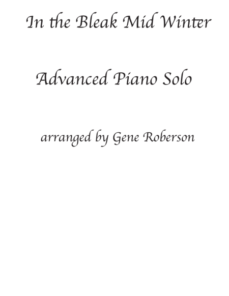 In the Bleak Mid Winter  Advanced Piano Solo (arr. Gene Roberson)