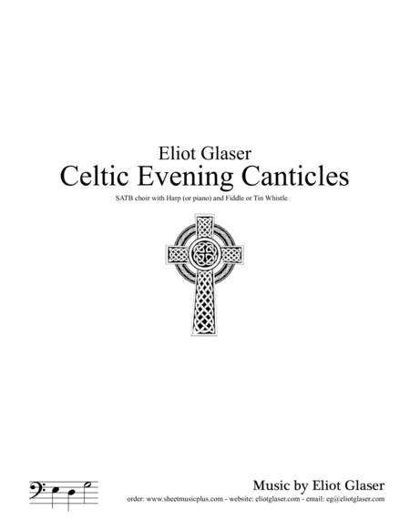 Celtic Evening Canticles (arr. Eliot Glaser)
