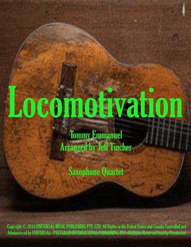 Locomotivation (arr. Jeff Tincher)