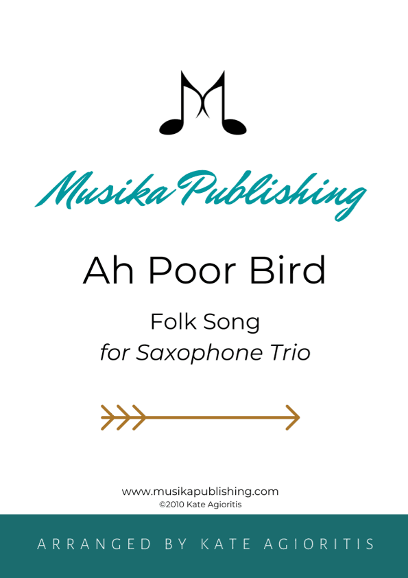 Ah Poor Bird - Saxophone Trio (arr. K. Agioritis)