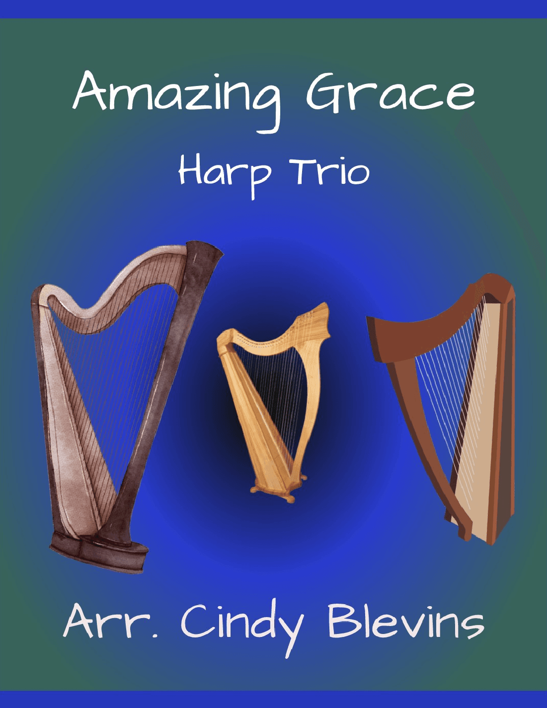 Amazing Grace, for Harp Trio (arr. Cindy Blevins)